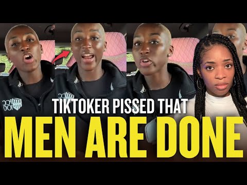 Woman PISSED Men Are Done Dating 2025