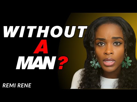 How Modern WOMEN Learn the HARD TRUTH…" | REMI RENE