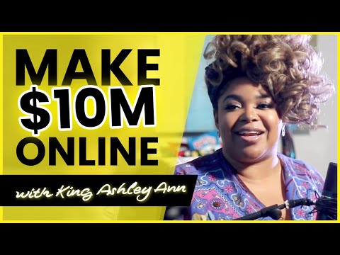 How To Make Money Online (Start to Finish) – King Ashley Ann #HustleToTheTop Ep. 1