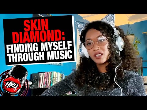 Skin Diamond: Finding Myself Through Music