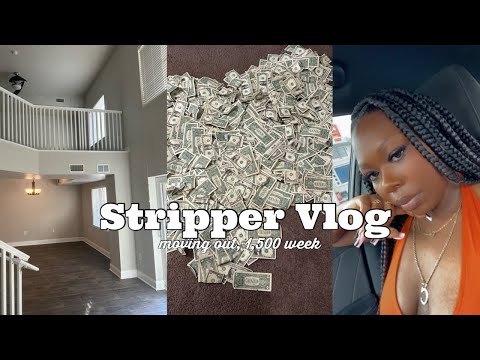Weekly Stripper Vlog, Apartment Hunting,Travis Scott, 1500 In A Week, Money Counts, Smoke Session