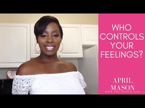 Who controls your feelings?