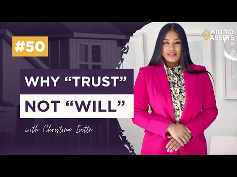Why You NEED a Trust for Asset Protection with Christina Ivette